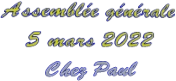 Assemblée générale 5 mars 2022 Chez Paul